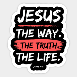 The Way. The Truth. The Life. Jesus Christ Bible Verse Sticker